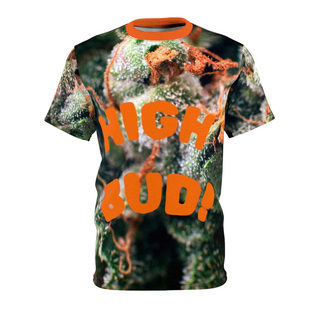 Cannabis High Bud! Tee
