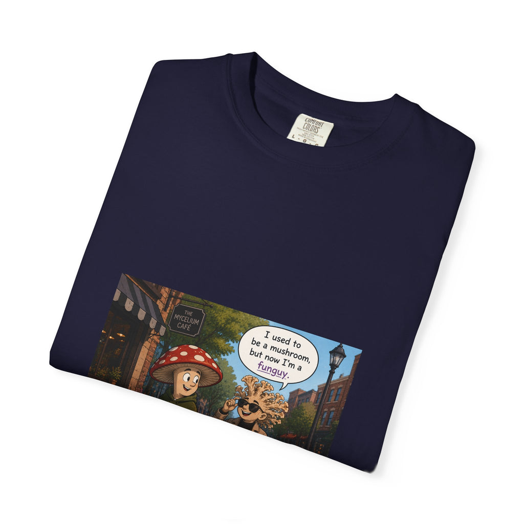 Mushroom to Funguy Graphic T-Shirt Mushroom - friends at the mycelium café Set 1