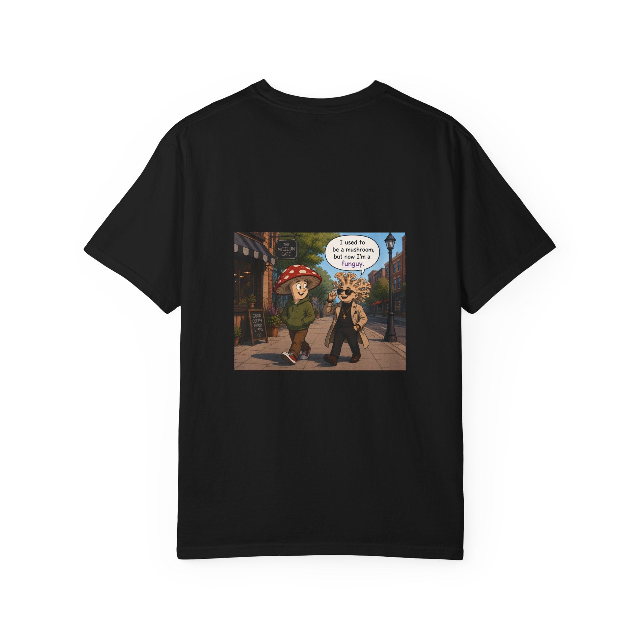 Mushroom to Funguy Graphic T-Shirt Mushroom - friends at the mycelium café Set 1