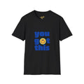 You Got This Smile T-Shirt — Motivational Graphic Tee